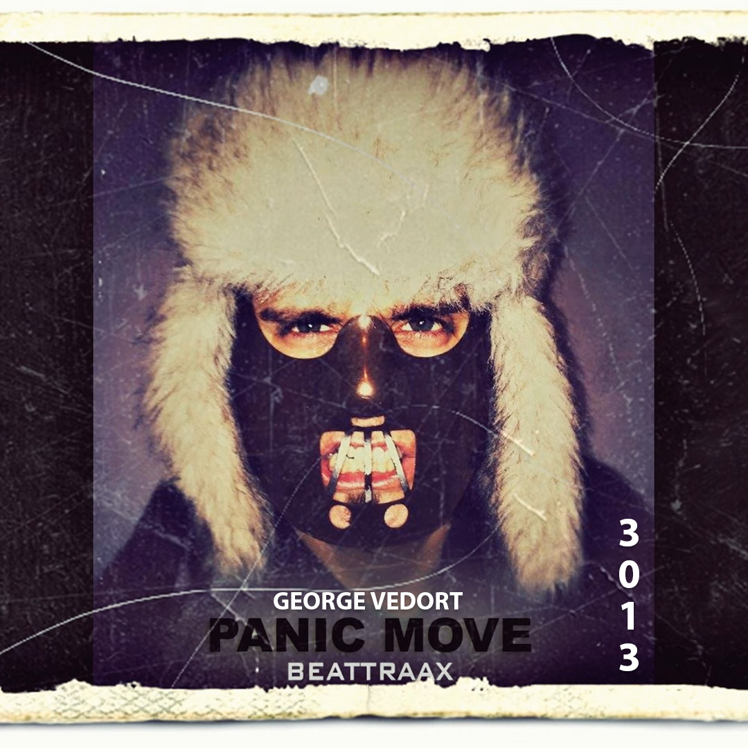 Beattraax & George Vedort - Panic Move