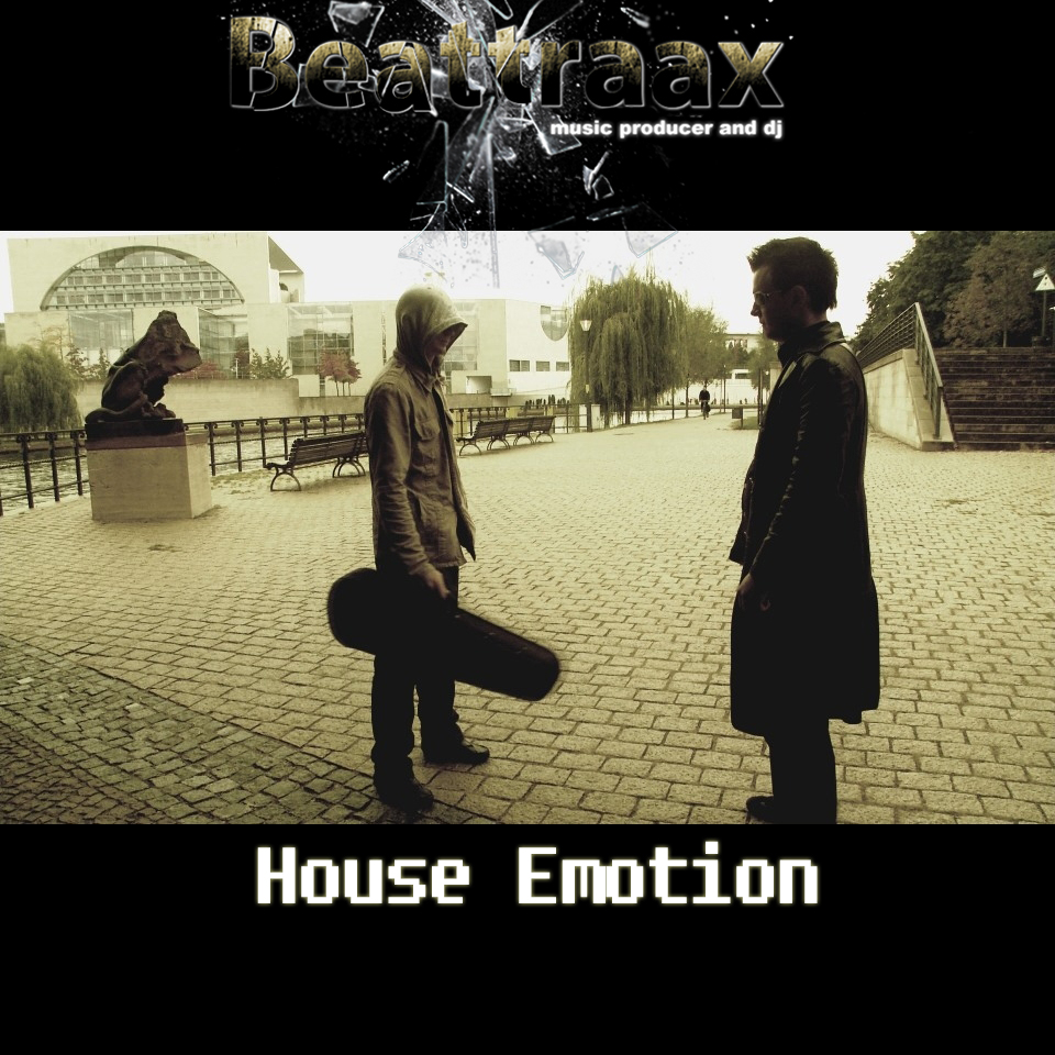 Beattraax - House Emotion (Club Mix)